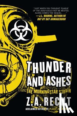 Recht, Z. a. - Thunder and Ashes: The Morning Strain