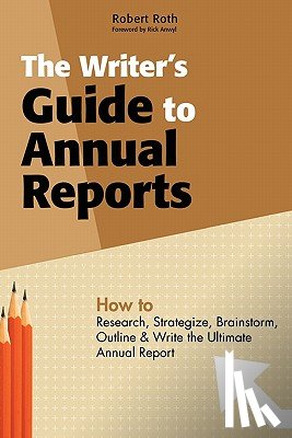Roth, Robert - The Writer's Guide to Annual Reports