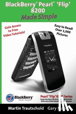 Mazo, Gary - BlackBerry(r) Pearl(tm) 'Flip' 8200 Made Simple