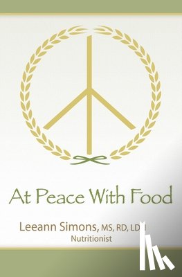 Simons, Leeann - At Peace with Food