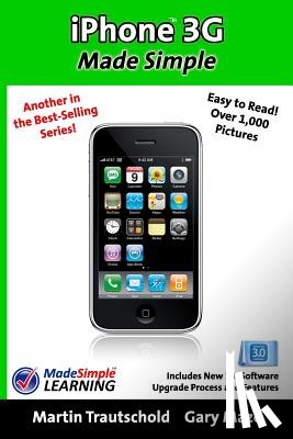 Trautschold, Martin - iPhone 3G Made Simple: Includes New 3.0 Software Upgrade Process and Features