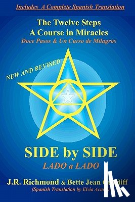 Cundiff, Bette Jean - Side by Side: The Twelve Steps and A Course in Miracles