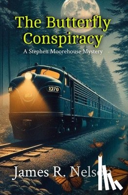 Nelson, James R - The Butterfly Conspiracy
