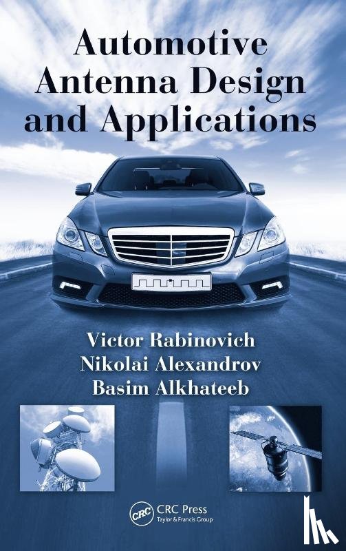 Rabinovich, Victor (Richmond Hill, Alexandrov, Nikolai (Tenatronics, Alkhateeb, Basim (Dearborn Heights - Automotive Antenna Design and Applications