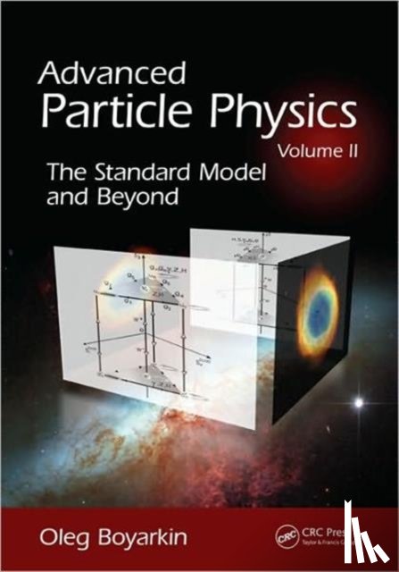 Boyarkin, Oleg (Belarus State Pedagogical University - Advanced Particle Physics Volume II
