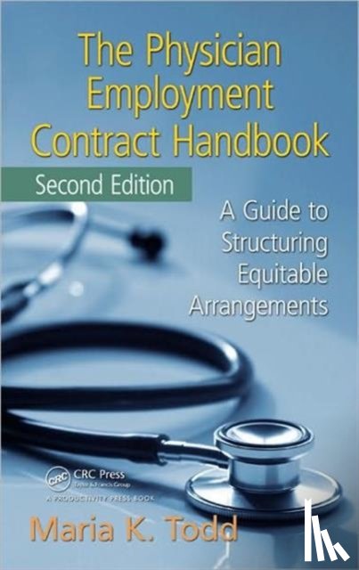 Todd, Maria K. (The Mercury Healthcare Companies - The Physician Employment Contract Handbook