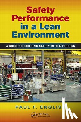 English, Paul F. - Safety Performance in a Lean Environment