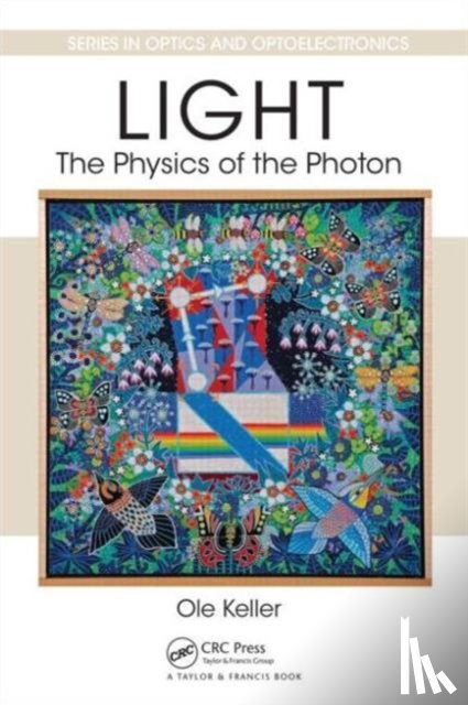 Keller, Ole (Aalborg University - Light - The Physics of the Photon
