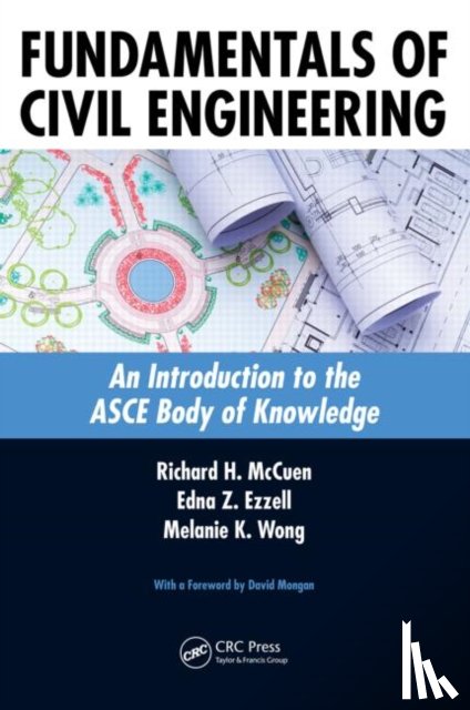 McCuen, Richard H., Ezzell, Edna Z., Wong, Melanie K. - Fundamentals of Civil Engineering