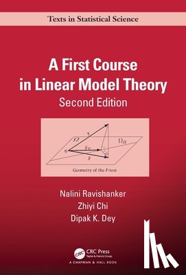 Ravishanker, Nalini (University of Connecticut, Chi, Zhiyi (University of Connecticut), Dey, Dipak K. (University of Connecticut - A First Course in Linear Model Theory