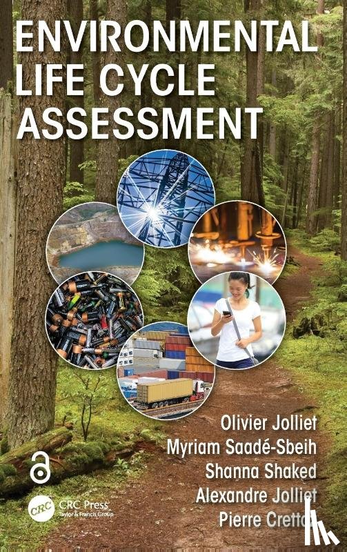 Jolliet, Olivier, Saade-Sbeih, Myriam, Shaked, Shanna, Jolliet, Alexandre - Environmental Life Cycle Assessment