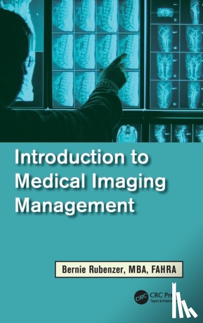 Rubenzer, Bernard - Introduction to Medical Imaging Management
