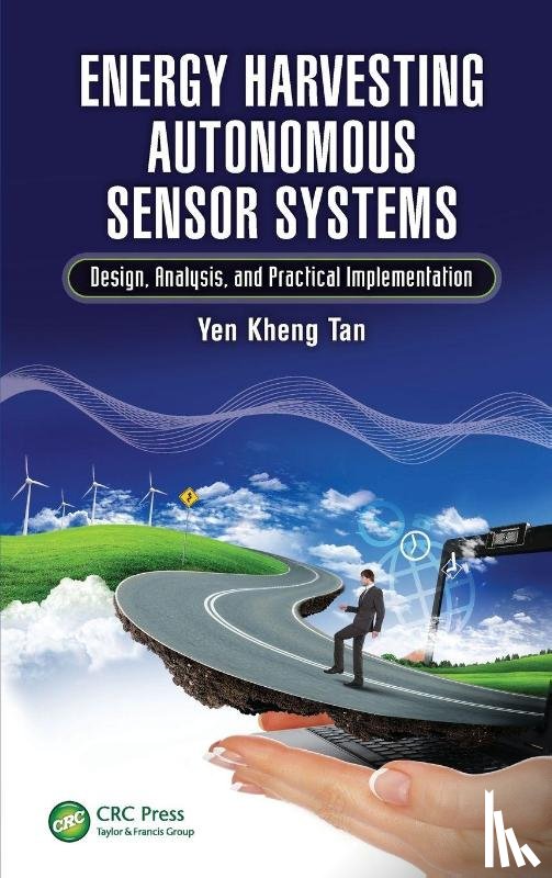 Tan, Yen Kheng (Nanyang Technological University - Energy Harvesting Autonomous Sensor Systems