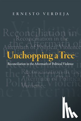 Verdeja, Ernesto - Unchopping a Tree