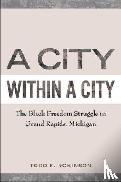 Robinson, Todd E - A City within a City