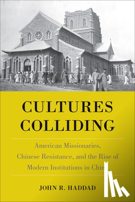 Haddad, John R - Cultures Colliding