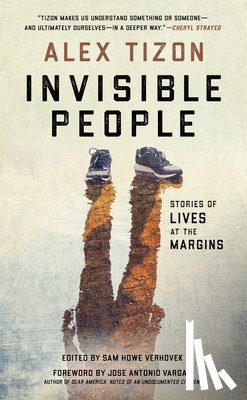 Tizon, Alex, Howe Verhovek, Sam - Invisible People