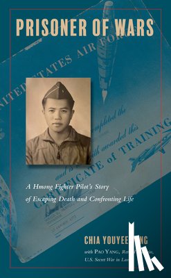 Vang, Chia Youyee - Prisoner of Wars