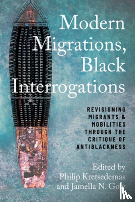  - Modern Migrations, Black Interrogations