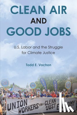 Vachon, Todd E. - Clean Air and Good Jobs