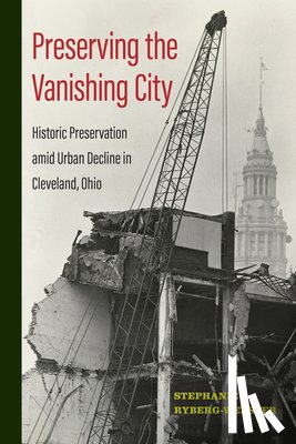 Ryberg-Webster, Stephanie - Preserving the Vanishing City