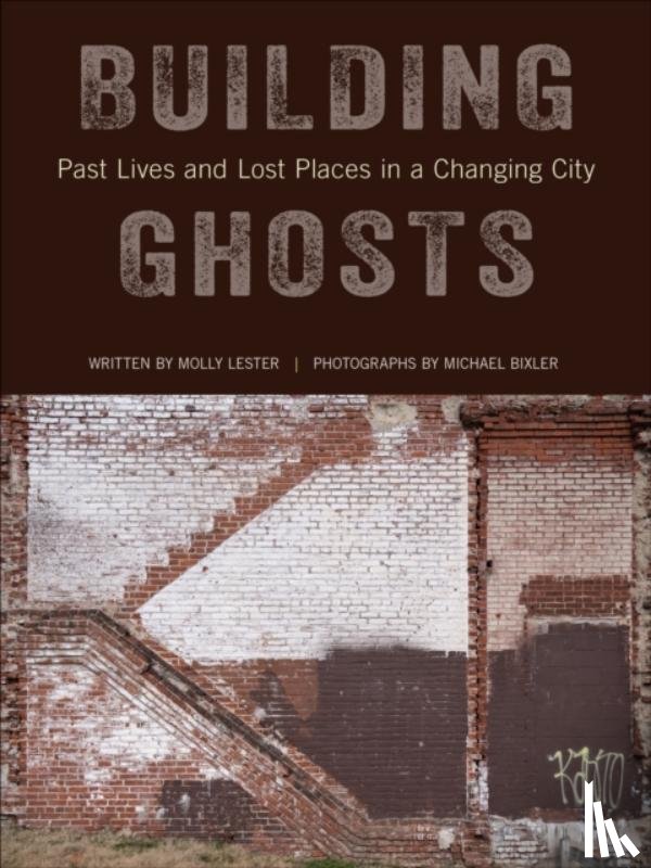 Lester, Molly - Building Ghosts