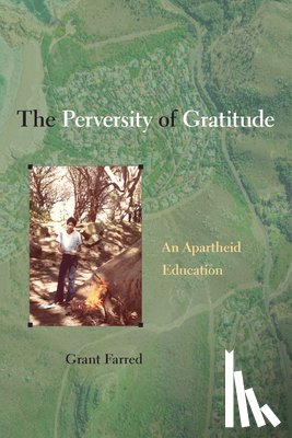 Farred, Grant - The Perversity of Gratitude