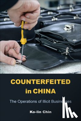 Chin, Ko-Lin - Counterfeited in China