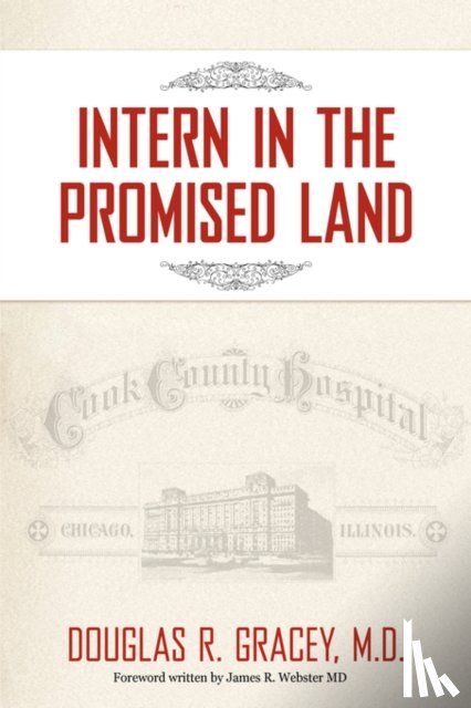 Gracey, Douglas R - Intern in the Promised Land