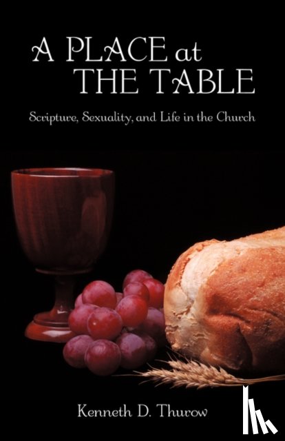 Thurow, Kenneth D - A Place at the Table