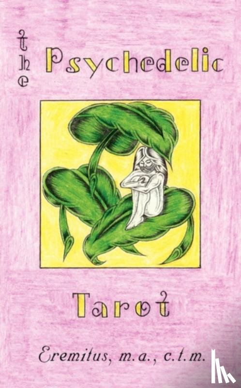 Eremitus, M a C T M - The Psychedelic Tarot