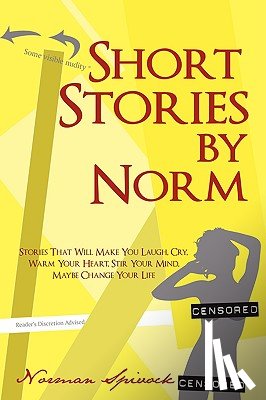 Spivock, Norman - Short Stories by Norm