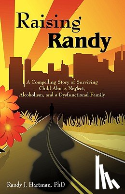Hartman, Randy J - Raising Randy