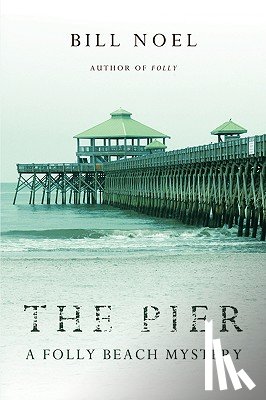Noel, Bill - The Pier