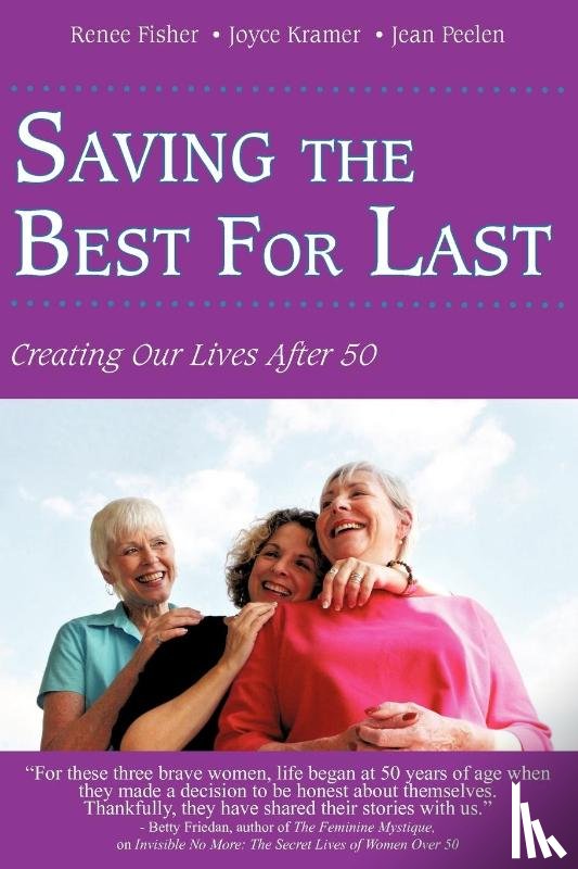 Fisher, Renee, Kramer, Joyce, Peelen, Jean - Saving the Best for Last