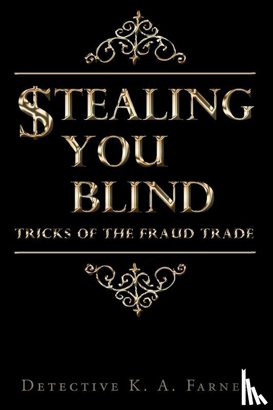 Farner, Detective K a - Stealing You Blind