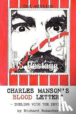 Rubacher, Richard - Charles Manson's Blood Letters