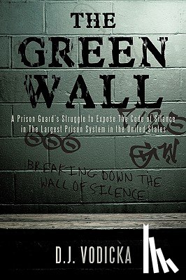 Vodicka, D J - The Green Wall