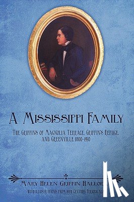 Halloran, Mary Helen Griffin - A Mississippi Family