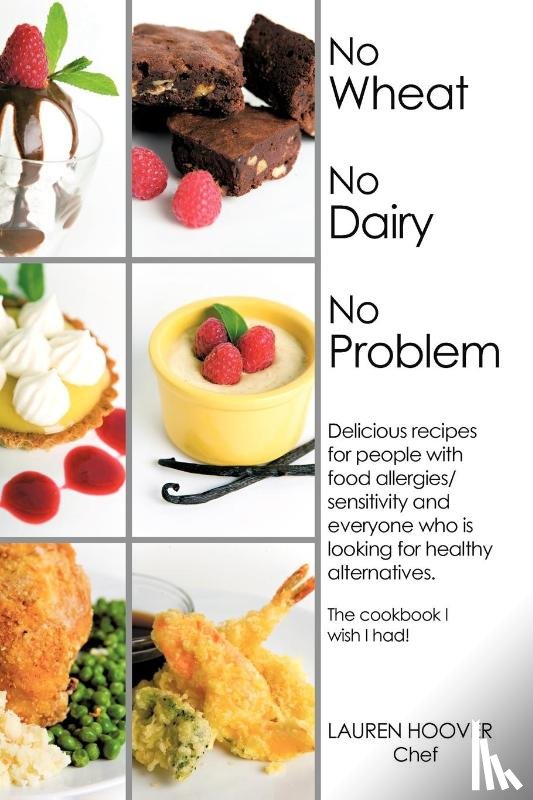 Hoover, Lauren - No Wheat No Dairy No Problem