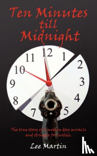 Martin, Lee - Ten Minutes Till Midnight