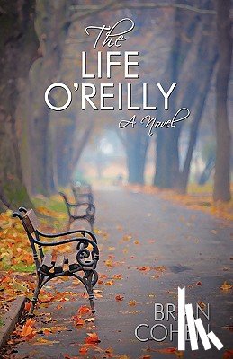 Cohen, Brian - The Life O'Reilly
