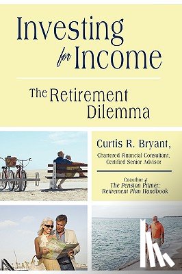 Bryant, Curtis R - Investing for Income