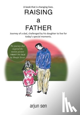 Sen, Arjun - Raising a Father