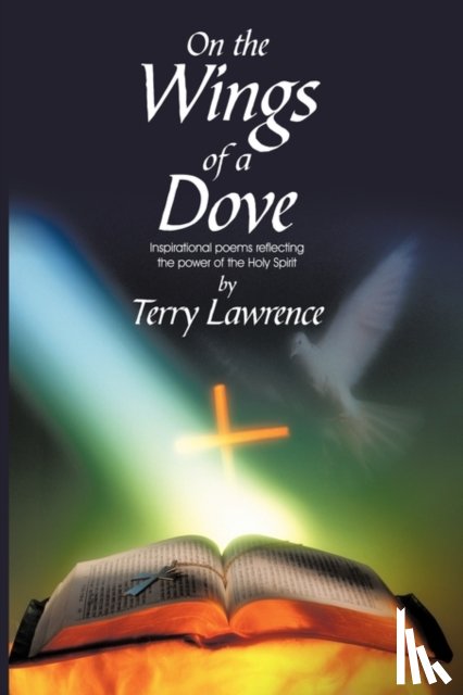 Lawrence, Terry - On the Wings of a Dove