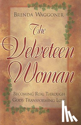 Brenda Waggoner - The Velveteen Woman