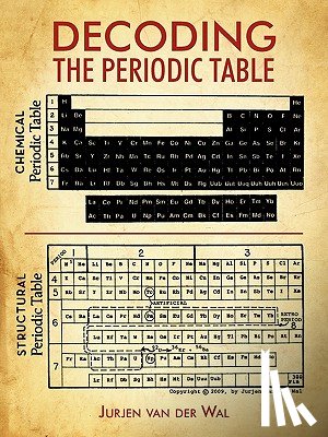 Van Der Wal, Jurjen - Decoding the Periodic Table