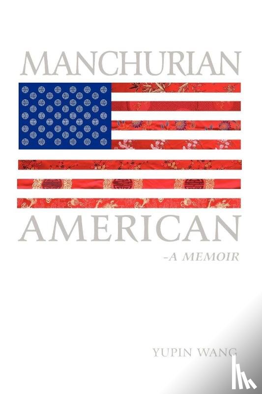 Yupin Wang - Manchurian American