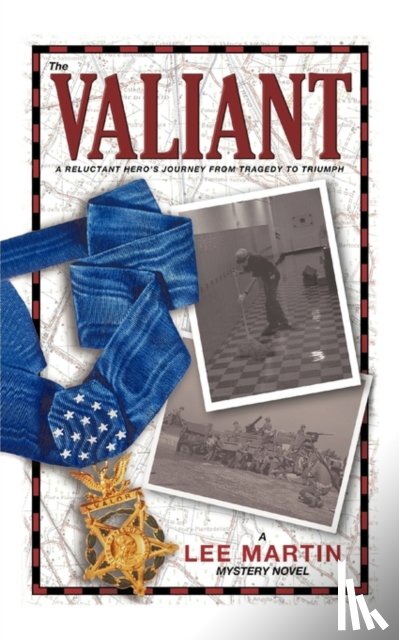 Lee Martin, Martin - The Valiant