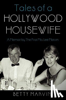 Betty Marvin, Marvin - Tales of a Hollywood Housewife